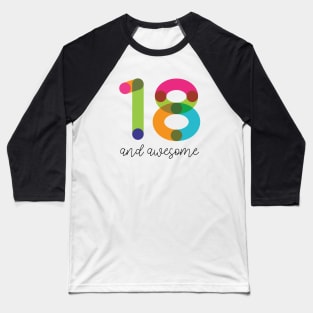 18 and Awesome! Baseball T-Shirt